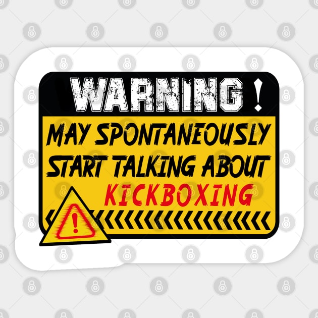 Kickboxing, May Spontaneously Start Talking About Kickboxing Sticker by safoune_omar